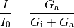 \frac{I}{I_0} = \frac{G_{\mathrm{a}}}{G_{\mathrm{i}} + G_{\mathrm{a}}}