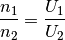 \frac{n_1}{n_2} = \frac{U_1}{U_2}