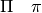 \Pi \quad \pi