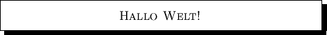 \newcommand{\shaC}[2][5cm]{ \shabox{\parbox{#1}{ \centering \textsc{ #2 } }} }
\shaC[10cm]{Hallo Welt!}