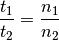 \frac{t_1}{t_2} = \frac{n_1}{n_2}