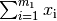 \sum_{i=1}^{m_1} x _{\rm{i}}