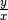 \frac{y}{x}