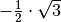 -\frac{1}{2} \cdot \sqrt{3}