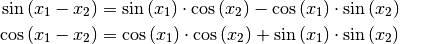 \sin{(x_1 - x_2)} &= \sin{(x_1)} \cdot \cos{(x_2)} - \cos{(x_1)} \cdot \sin{(x_2)}{\color{white}111} \\
\cos{(x_1 - x_2)} &= \cos{(x_1)} \cdot \cos{(x_2)} + \sin{(x_1)} \cdot \sin{(x_2)} \\