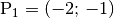 \mathrm{P}_1 = (-2;\,
-1)