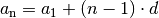 a_{\mathrm{n}} =  a_1 + (n - 1) \cdot d