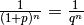 \frac{1}{(1+p)^n} = \frac{1}{q^n}