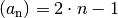 (a_{\mathrm{n}}) = 2 \cdot n - 1