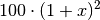 100 \cdot (1+x)^2