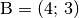 \mathrm{B} = (4;\, 3)