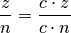 \frac{z}{n} = \frac{c \cdot z}{c \cdot n}