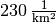 \unit[230]{\frac{1}{km^2}}