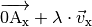 \overrightarrow{\mathrm{0A_x}} + \lambda \cdot
\vec{v}_{\mathrm{x}}