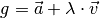 g = \vec{a} + \lambda \cdot \vec{v}