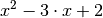 x^2 - 3 \cdot x + 2