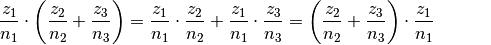 \frac{z_1}{n_1} \cdot \left( \frac{z_2}{n_2} + \frac{z_3}{n_3}
\right) = \frac{z_1}{n_1} \cdot \frac{z_2}{n_2} + \frac{z_1}{n_1}
\cdot \frac{z_3}{n_3} = \left(\frac{z_2}{n_2} + \frac{z_3}{n_3}
\right) \cdot \frac{z_1}{n_1}{\color{white} \qquad \ldots}