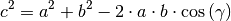 c^2 = a^2 + b^2 - 2 \cdot a \cdot b \cdot \cos{(\gamma)}