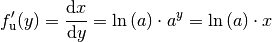 f_{\mathrm{u}}'(y) = \frac{\mathrm{d} x}{\mathrm{d} y} = \ln{(a)} \cdot a^{y}
= \ln{(a)} \cdot x