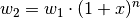 w_2 = w_1 \cdot (1 + x)^n