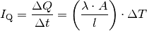 I_{\mathrm{Q}} = \frac{\Delta Q}{\Delta t} = \left( \frac{\lambda \cdot
A}{l}\right) \cdot \Delta T