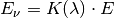 E_{\mathrm{\nu}} = K (\lambda) \cdot E