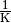 \unit{\frac{1}{K}}