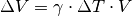 \Delta V = \gamma \cdot \Delta T \cdot V