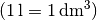 (\unit[1]{l} = \unit[1]{dm^3})