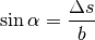 \sin{\alpha} = \frac{\Delta s}{b}