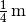 \unit[\frac{1}{4}]{m}