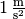 \unit[1]{\frac{m}{s^2} }