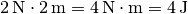 \unit[2]{N} \cdot \unit[2]{m} = \unit[4]{N \cdot m} = \unit[4]{J}