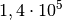 1,4 \cdot 10^5