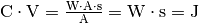 \unit{C \cdot V} =
\unit{\frac{W \cdot A \cdot s}{A}} = \unit{W \cdot s} = \unit{J}